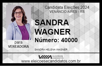 Candidato SANDRA WAGNER 2024 - VENÂNCIO AIRES - Eleições