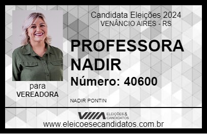 Candidato PROFESSORA NADIR 2024 - VENÂNCIO AIRES - Eleições