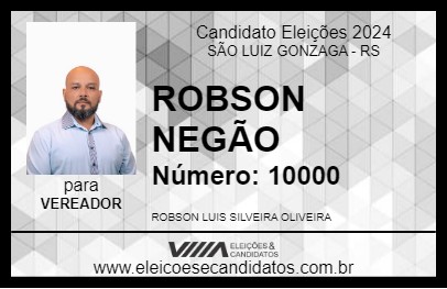 Candidato ROBSON NEGÃO 2024 - SÃO LUIZ GONZAGA - Eleições