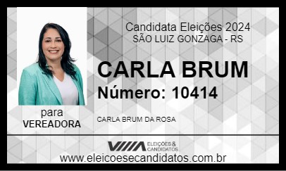 Candidato CARLA BRUM 2024 - SÃO LUIZ GONZAGA - Eleições