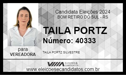 Candidato TAILA PORTZ 2024 - BOM RETIRO DO SUL - Eleições