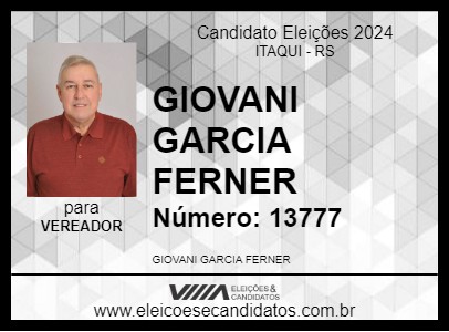 Candidato GIOVANI GARCIA FERNER 2024 - ITAQUI - Eleições