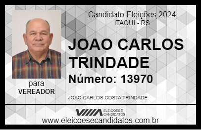 Candidato JOAO CARLOS TRINDADE 2024 - ITAQUI - Eleições