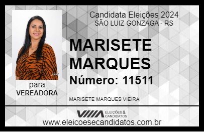 Candidato MARISETE MARQUES 2024 - SÃO LUIZ GONZAGA - Eleições