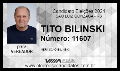 Candidato TITO BILINSKI 2024 - SÃO LUIZ GONZAGA - Eleições