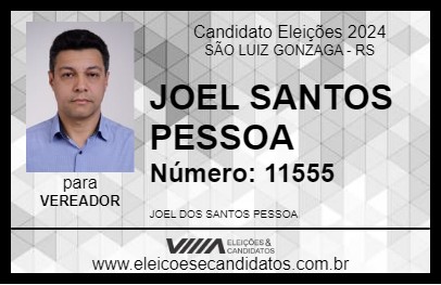 Candidato JOEL SANTOS PESSOA 2024 - SÃO LUIZ GONZAGA - Eleições