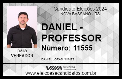 Candidato DANIEL - PROFESSOR 2024 - NOVA BASSANO - Eleições