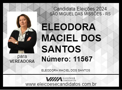 Candidato ELEODORA MACIEL DOS SANTOS 2024 - SÃO MIGUEL DAS MISSÕES - Eleições