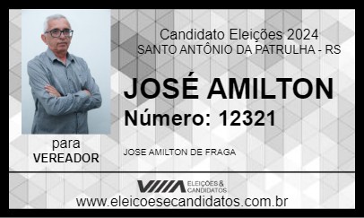 Candidato JOSÉ AMILTON 2024 - SANTO ANTÔNIO DA PATRULHA - Eleições