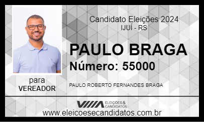 Candidato PAULO BRAGA 2024 - IJUÍ - Eleições