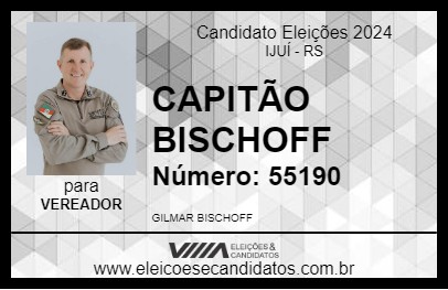 Candidato CAPITÃO BISCHOFF 2024 - IJUÍ - Eleições