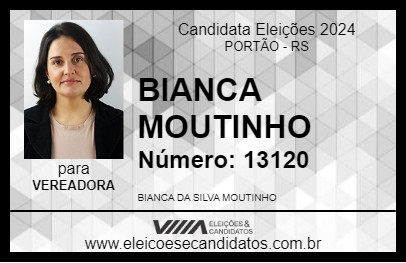 Candidato BIANCA MOUTINHO 2024 - PORTÃO - Eleições