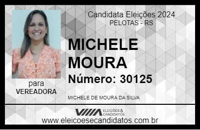 Candidato MICHELE MOURA 2024 - PELOTAS - Eleições