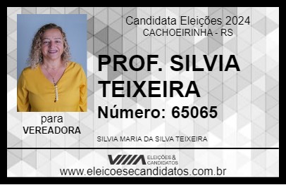 Candidato PROF. SILVIA TEIXEIRA 2024 - CACHOEIRINHA - Eleições