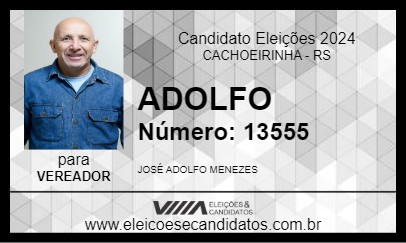 Candidato ADOLFO 2024 - CACHOEIRINHA - Eleições