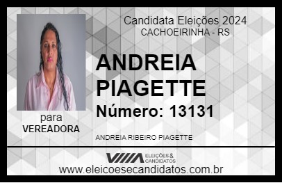 Candidato ANDREIA PIAGETTE 2024 - CACHOEIRINHA - Eleições