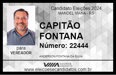 Candidato CAPITÃO FONTANA 2024 - MANOEL VIANA - Eleições