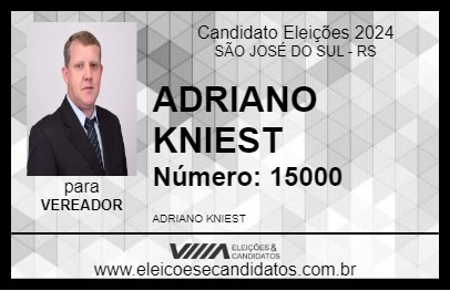 Candidato ADRIANO KNIEST 2024 - SÃO JOSÉ DO SUL - Eleições