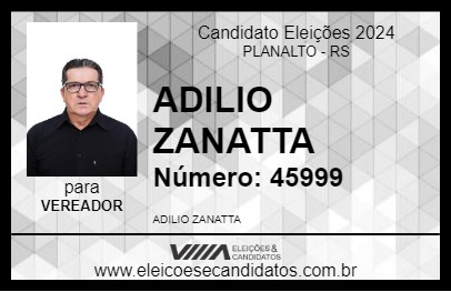 Candidato ADILIO ZANATTA 2024 - PLANALTO - Eleições