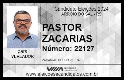 Candidato PASTOR ZACARIAS 2024 - ARROIO DO SAL - Eleições