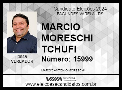 Candidato MARCIO MORESCHI TCHUFI 2024 - FAGUNDES VARELA - Eleições