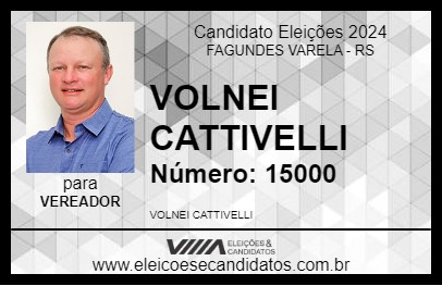 Candidato VOLNEI CATTIVELLI 2024 - FAGUNDES VARELA - Eleições