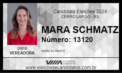 Candidato MARA SCHMATZ 2024 - CERRO LARGO - Eleições