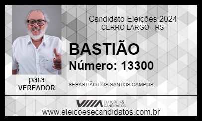 Candidato BASTIÃO 2024 - CERRO LARGO - Eleições