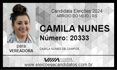 Candidato CAMILA NUNES 2024 - ARROIO DO MEIO - Eleições