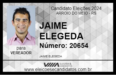 Candidato JAIME ELEGEDA 2024 - ARROIO DO MEIO - Eleições