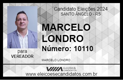 Candidato MARCELO LONDRO 2024 - SANTO ÂNGELO - Eleições