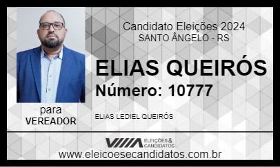 Candidato ELIAS QUEIRÓS 2024 - SANTO ÂNGELO - Eleições