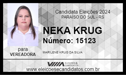 Candidato NEKA KRUG 2024 - PARAÍSO DO SUL - Eleições