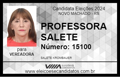 Candidato PROFESSORA SALETE 2024 - NOVO MACHADO - Eleições