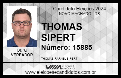 Candidato THOMAS SIPERT 2024 - NOVO MACHADO - Eleições