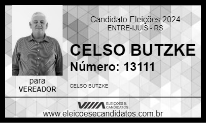 Candidato CELSO BUTZKE 2024 - ENTRE-IJUÍS - Eleições