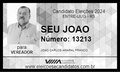 Candidato SEU JOAO 2024 - ENTRE-IJUÍS - Eleições