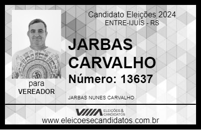 Candidato JARBAS CARVALHO 2024 - ENTRE-IJUÍS - Eleições