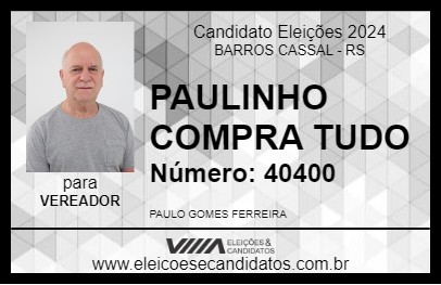 Candidato PAULINHO COMPRA TUDO 2024 - BARROS CASSAL - Eleições