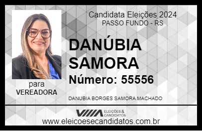 Candidato DANÚBIA SAMORA 2024 - PASSO FUNDO - Eleições