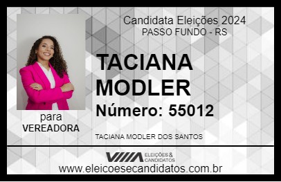 Candidato TACIANA MODLER 2024 - PASSO FUNDO - Eleições