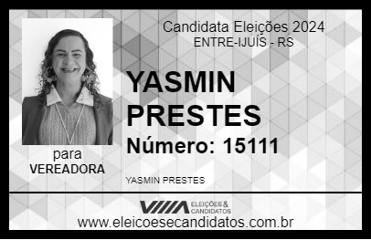 Candidato YASMIN PRESTES 2024 - ENTRE-IJUÍS - Eleições