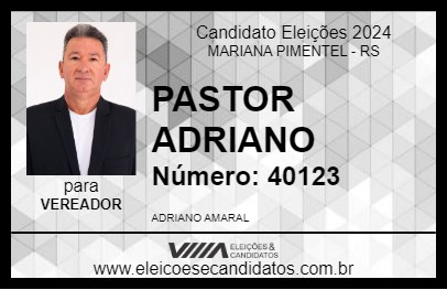 Candidato PASTOR ADRIANO 2024 - MARIANA PIMENTEL - Eleições