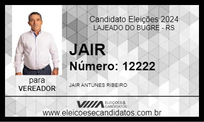 Candidato JAIR 2024 - LAJEADO DO BUGRE - Eleições