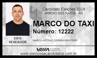 Candidato MARCO DO TAXI 2024 - ARROIO DOS RATOS - Eleições