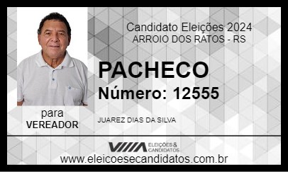 Candidato PACHECO 2024 - ARROIO DOS RATOS - Eleições