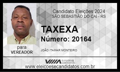 Candidato TAXEXA 2024 - SÃO SEBASTIÃO DO CAÍ - Eleições