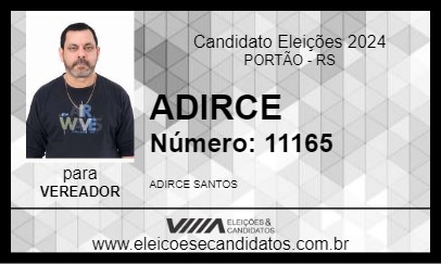 Candidato ADIRCE 2024 - PORTÃO - Eleições