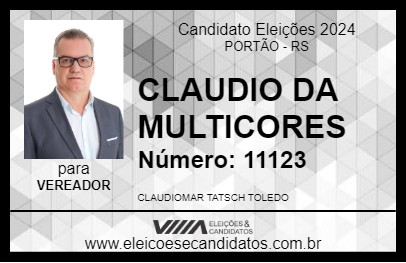 Candidato CLAUDIO DA MULTICORES 2024 - PORTÃO - Eleições