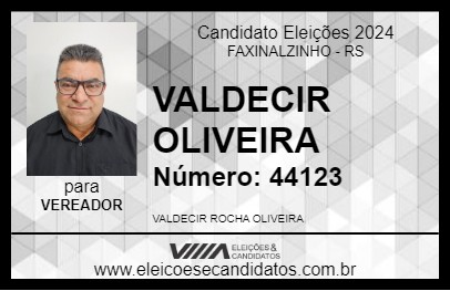 Candidato VALDECIR OLIVEIRA 2024 - FAXINALZINHO - Eleições